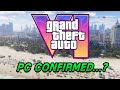 GTA 6 CONFIRMED For PC.. I guess...?