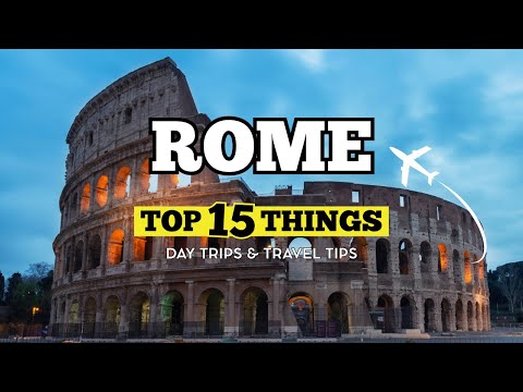 🇮🇹 Top 15 Things To Do In ROME! | Italy Travel