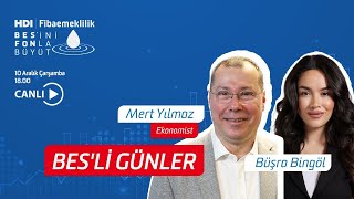 #CANLI BES'li Günler I Mert Yılmaz Yorumluyor l HDI Fibaemeklilik