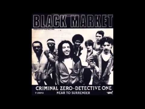 Black Market - Criminal Zero / Detective one (1980)