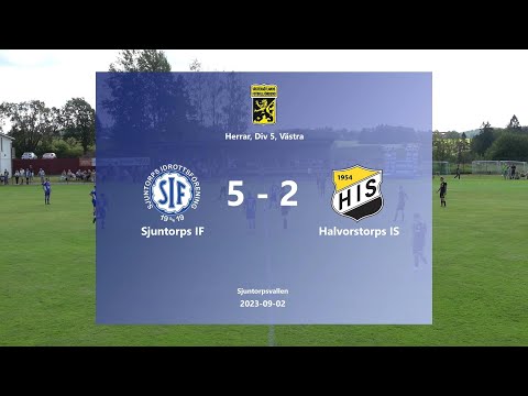 230902 Sjuntorps IF - Halvorstorps IS, Höjdpunkter