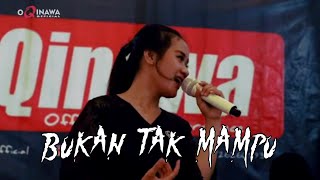 Download lagu BUKAN TAK MAMPU - NING HANIYA - oQinawa Live Music mp3
