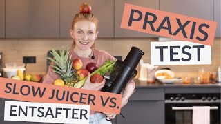Slow Juicer versus Entsafter: Wer gewinnt im Praxistest?