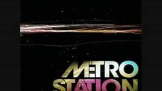 Metro Station - Tell Me What To Do