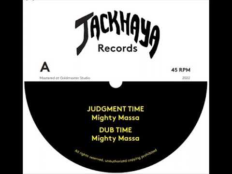[Jackhaya Records] Mighty Massa - Judgment Time preview
