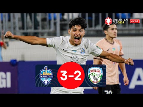 BUXORO 3:2 SO‘G‘DIYONA | O‘zbekiston kubogi yarim final