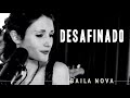 NOVA - Desafinado (Slightly Out Of Tune) - Jobim & Mendonça
