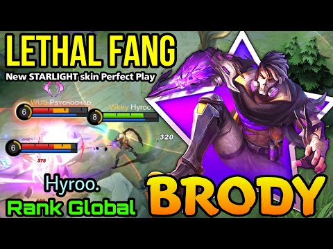Brody Lethal Fang New STARLIGHT Skin Perfect Play! - Top Global Brody by Hyroo. - MLBB