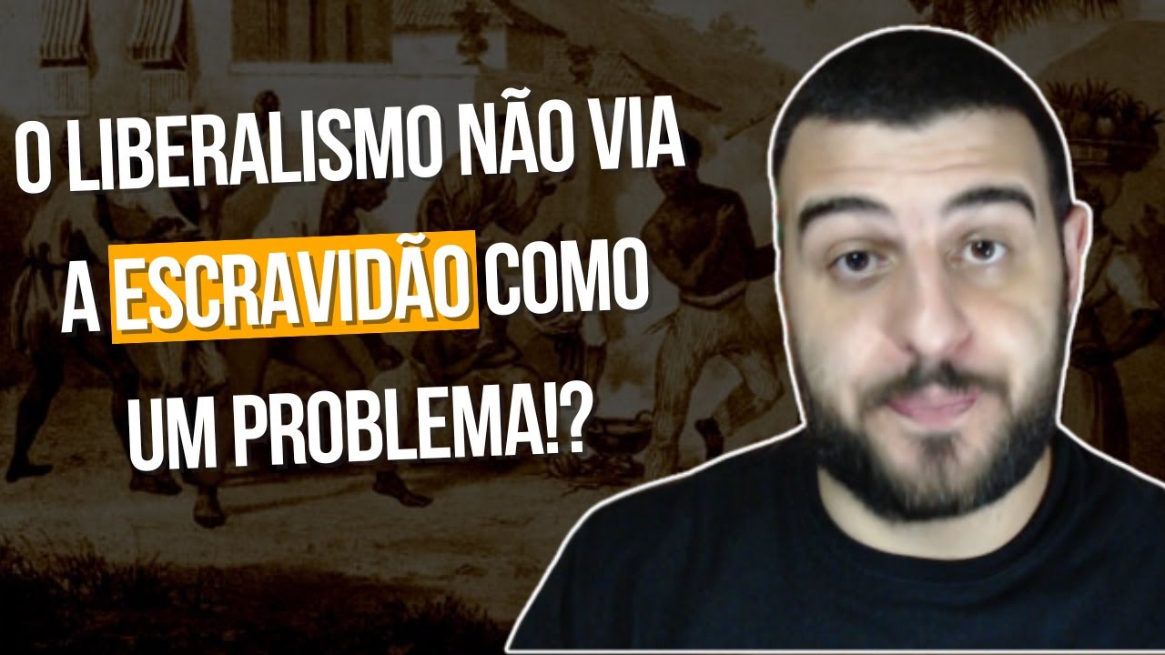 O LIBERALISMO ERA A FAVOR DA ESCRAVIDÃO?! | Cortes Escola de História