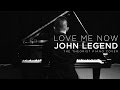 John Legend - Love Me Now | The Theorist Piano Cover