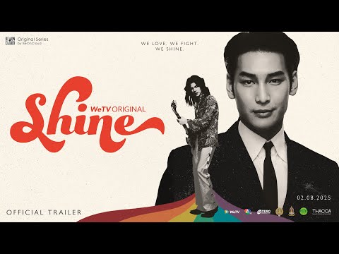 Shine | Official Trailer | WeTV Original