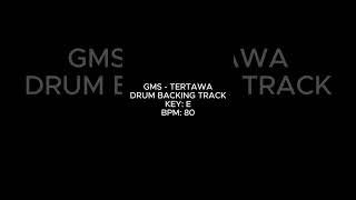 Download lagu GMS - Tertawa [ Without Drum/DrumBacking Track ] mp3