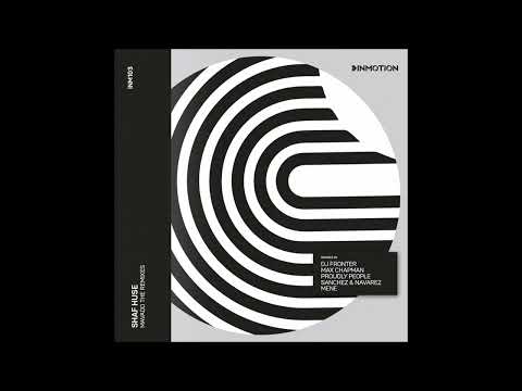 Shaf Huse - Mavado (Proudly People Remix)