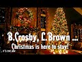 Bing Crosby, Les Brown & His Orchestra, Jack Halloran Singers - Christmas Is Here To Stay!