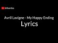 Avril Lavigne - My Happy Ending (Clean) | Lyrics