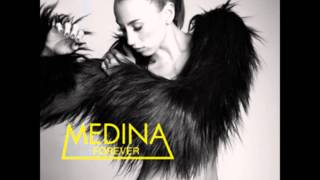 Medina - Forever.