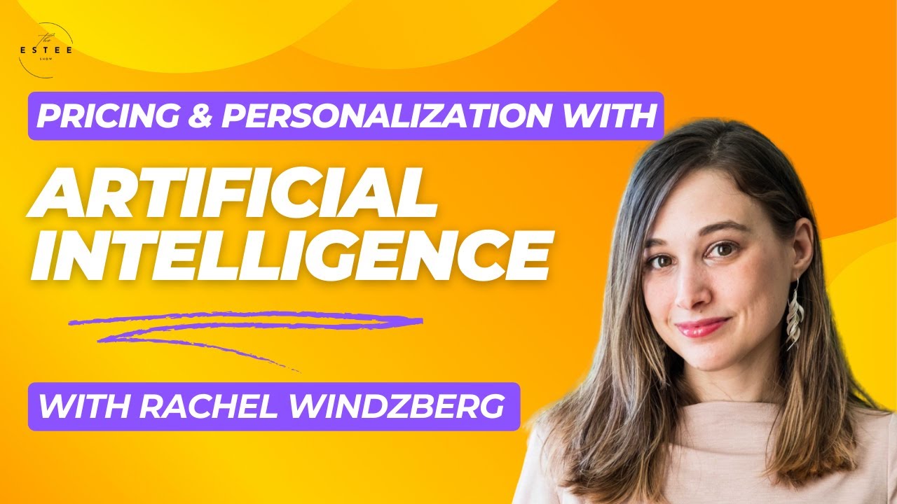 Personalization, Pricing, and Productivity with Rachel Windzberg
