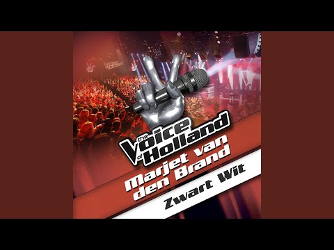 Zwart Wit (From The voice of Holland)