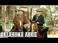 Oklahoma Annie WESTERN MOVIE Comedy Western Cowboys Wild West Full Movie English
