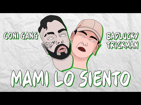 MAMI LO SIENTO - BADLUCKY T. feat. CONI GVNG (PROD. FLOW HOOD RECORDS) [V.R]