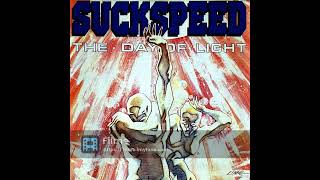 SUCKSPEED  - The Day of Light  ( full album )  1989
