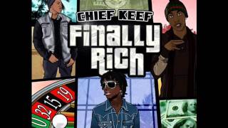 Chief Keef- Got Them Bands (Finally Rich) (HQ) (NEW)
