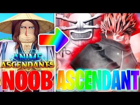 Going From NOOB To ASCENDANT In 1 Video! (Anime Ascendants)
