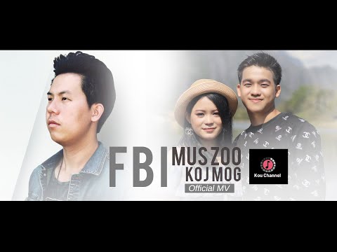 Yee Lee (FBI)-Mus zoo koj mog [Official Music Video] new song 2022