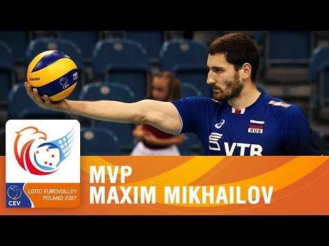 Maxim Mikhailov is the MVP | LOTTO EUROVOLLEY POLAND 2017
