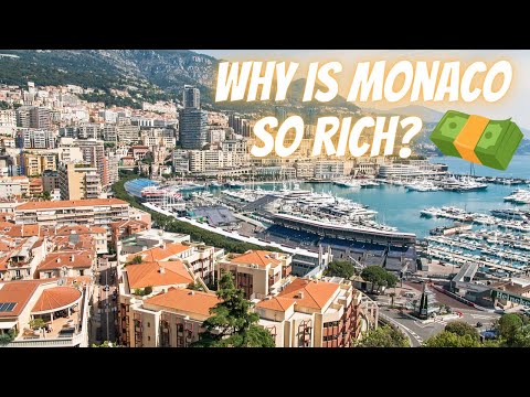 Why Is Monaco Still So Rich In 2022? (Monaco's Economy Explained)