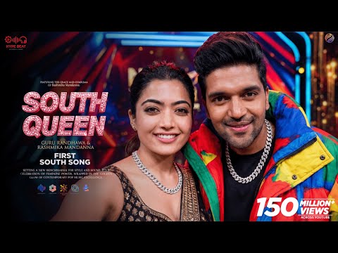 South Queen Song | Guru Randhawa | Rashmika Mandanna | India's First South Song | Fan song
