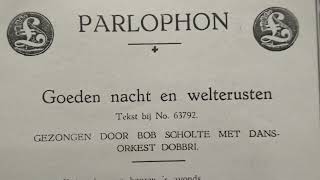 Bob Scholte: Goeden nacht en wel te rusten. (1932).