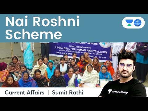 Nai Roshni Scheme | Current Affairs by Sumit Rathi for UPSC CSE