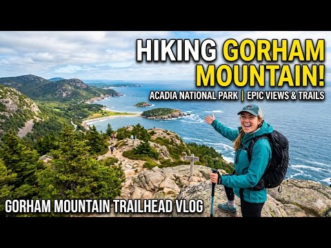 Gorham Mountain: Acadia’s Must-Do Hike