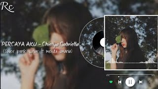 Download lagu Percaya Aku - Chintya gabriella (cover ipank yuniar ft meisita lomania) mp3 Download lagu Percaya Aku - Chintya gabriella (cover ipank yuniar ft meisita lomania) mp3