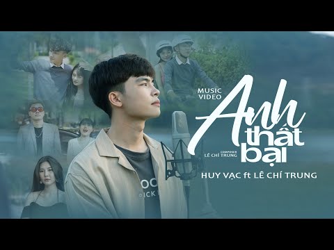 Anh thất bại - Huy Vạc