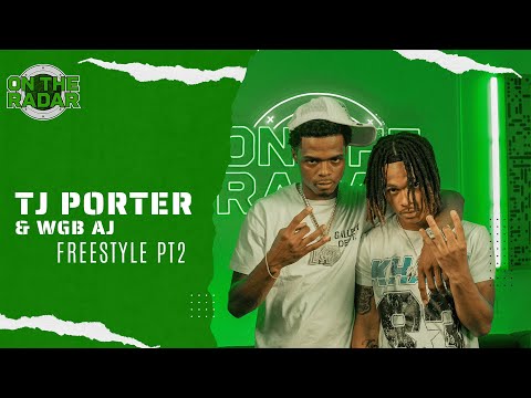 The TJ Porter X WGB AJ "On The Radar' Freestyle (PART 2)