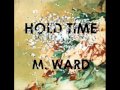 M. Ward Sad Sad Song 