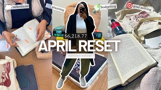 APRIL MONTHLY RESET ROUTINE + march budget results, reflections, goals, book reviews, favorites, etc