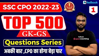 SSC CPO GK GS Classes 2022 | Top 500 SSC CPO GK GS Questions Practice | Day 01 | By Gaurav Sir