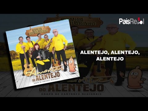 AMANTES DO ALENTEJO - ALENTEJO, ALENTEJO, ALENTEJO