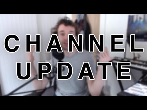 Channel Update - Hiatus