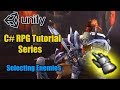 C# Unity3d RPG Tutorial #5 [ Enemy Selection System ...