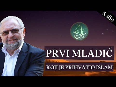 PRVI MLADIĆ KOJI JE PRIHVATIO ISLAM | Ashabi - zvijezde koje ne gube sjaj