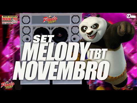 SET MELODY 2023🔋2024 TBT (SUPER POP) NOVEMBRO - O PANDA SOUND
