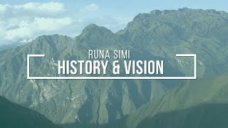 Runa Simi - Vision & History
