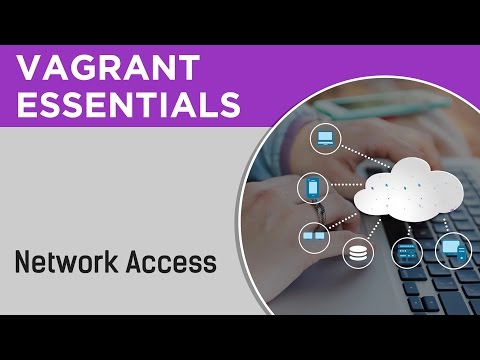 Vagrant Tutorials | Network Access