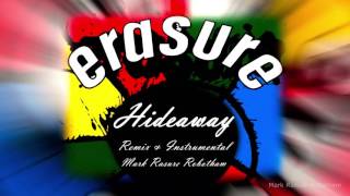 Erasure - Hideaway Remix &amp; Instrumental
