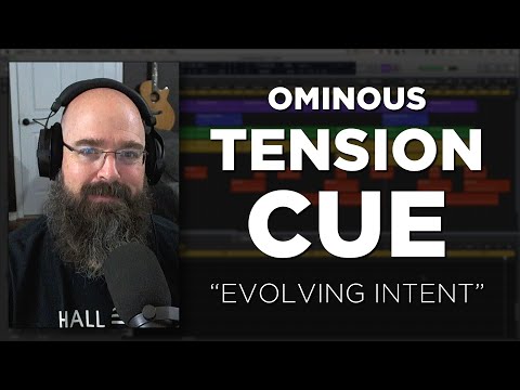 Production Music Walkthrough - "Evolving Intent" (Ominous Tension)