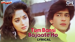 Download lagu Tum Bansi Bajaate Ho - Lyrical | Khilaaf | Chunky Pandey, Madhuri Dixit | Alka Yagnik, Manhar Udhas mp3